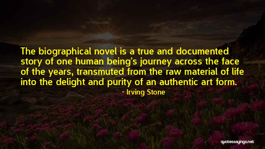 Documented Quotes By Irving Stone Documented Quotes By Irving Stone