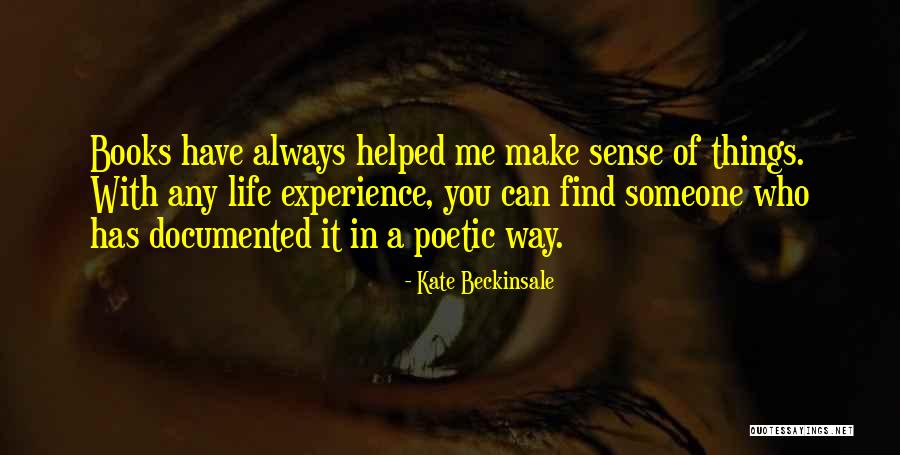 Documented Quotes By Kate Beckinsale Documented Quotes By Kate Beckinsale