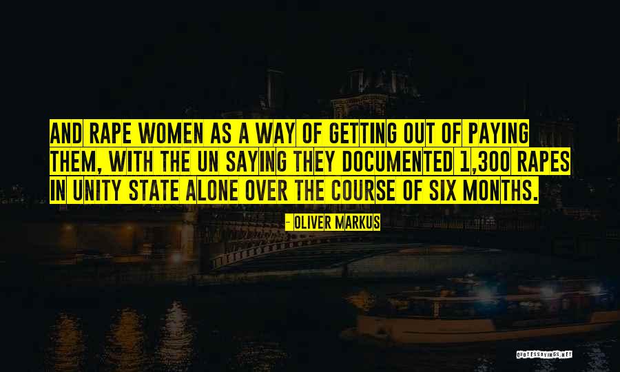 Documented Quotes By Oliver Markus Documented Quotes By Oliver Markus