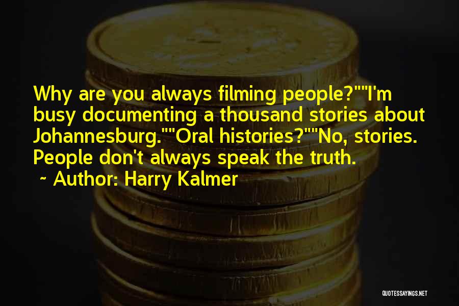 Documenting Quotes By Harry Kalmer