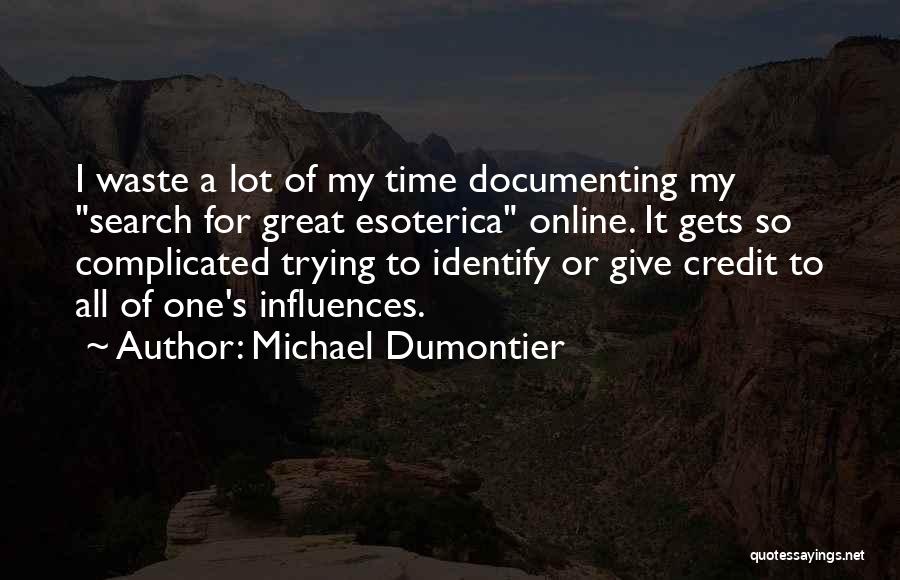 Documenting Quotes By Michael Dumontier