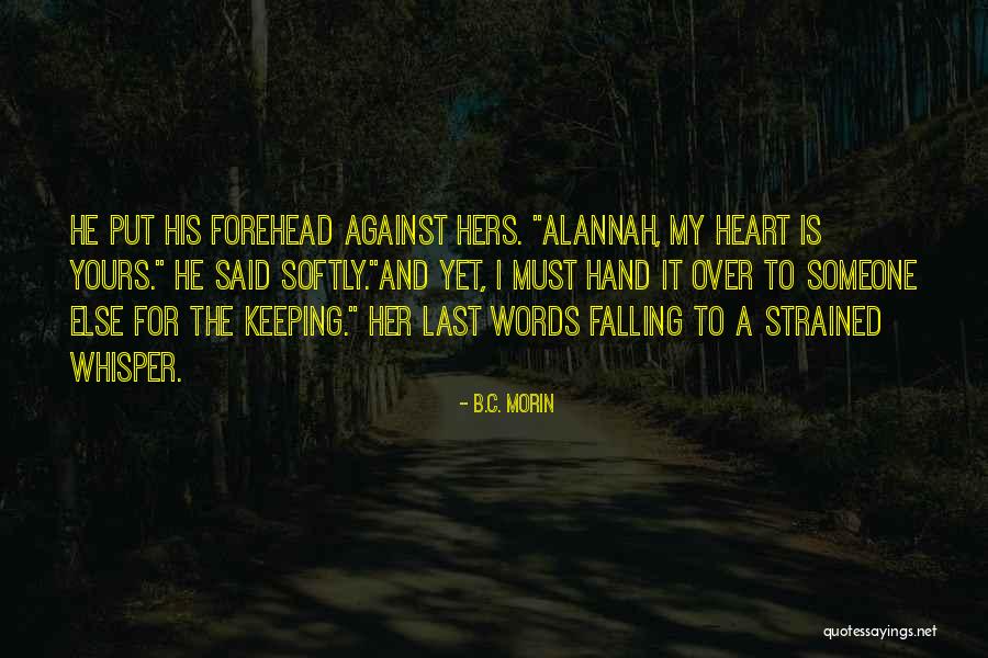 Dod Quotes By B.C. Morin Dod Quotes By B.C. Morin