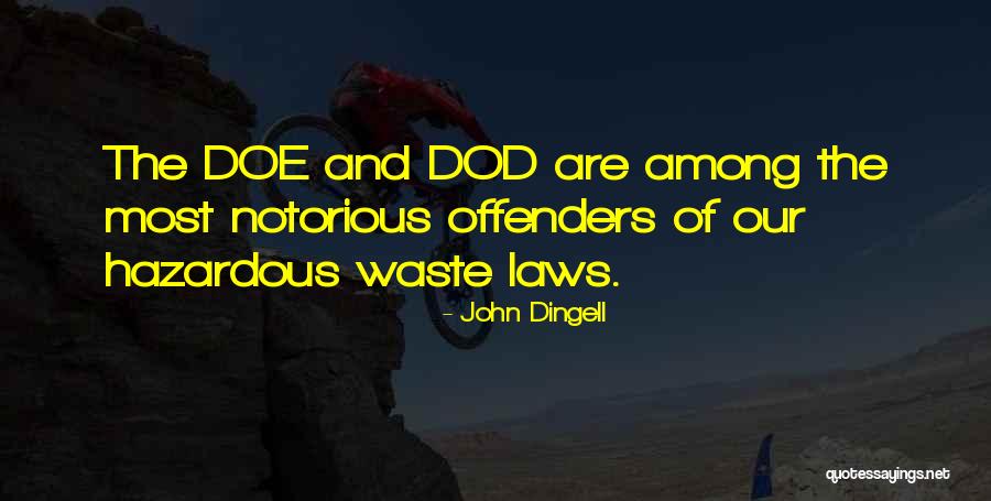 Dod Quotes By John Dingell Dod Quotes By John Dingell