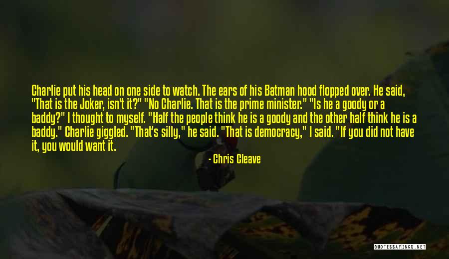 Dodder Vine Quotes By Chris Cleave Dodder Vine Quotes By Chris Cleave