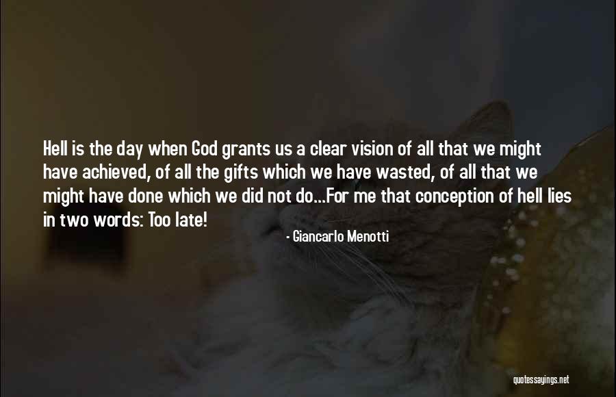 Doddington Hall Quotes By Giancarlo Menotti Doddington Hall Quotes By Giancarlo Menotti