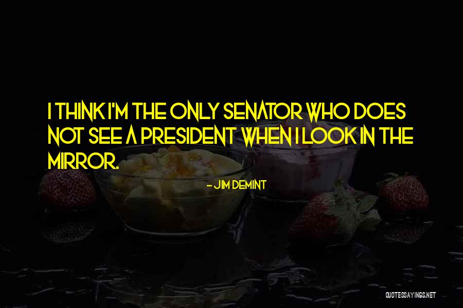 Dodelijk Ongeval Gisteren Quotes By Jim DeMint Dodelijk Ongeval Gisteren Quotes By Jim DeMint