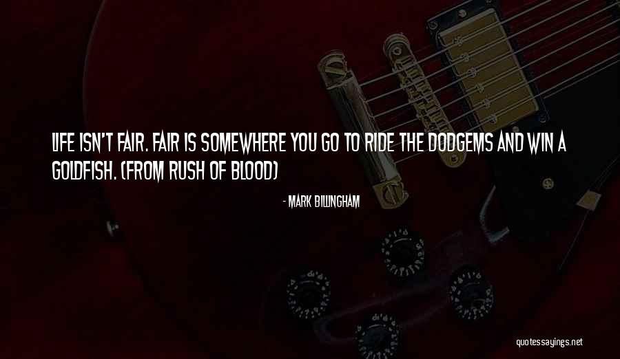 Dodgems Ride Quotes By Mark Billingham Dodgems Ride Quotes By Mark Billingham