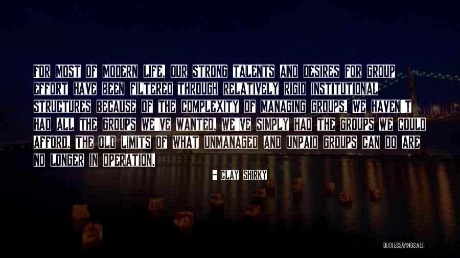 Dodgen Cabins Quotes By Clay Shirky Dodgen Cabins Quotes By Clay Shirky