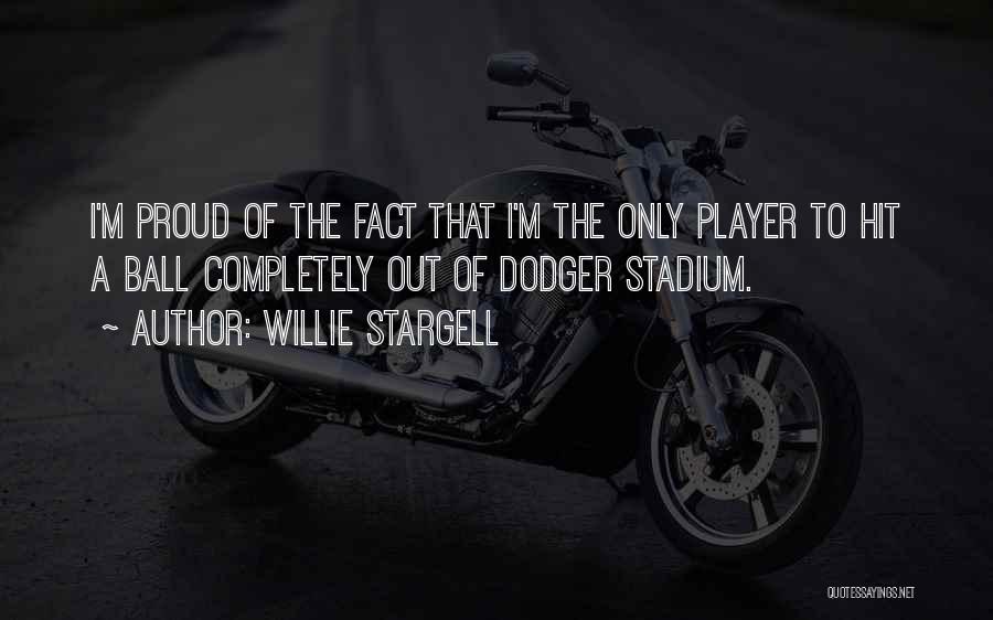 Dodger Player Quotes By Willie Stargell