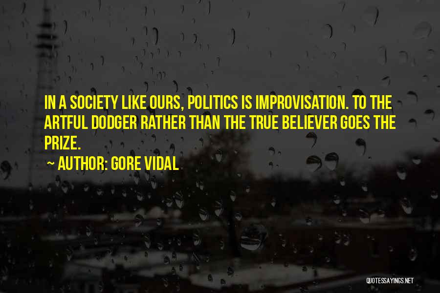 Dodger Quotes By Gore Vidal