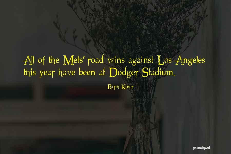 Dodger Stadium Quotes By Ralph Kiner Dodger Stadium Quotes By Ralph Kiner