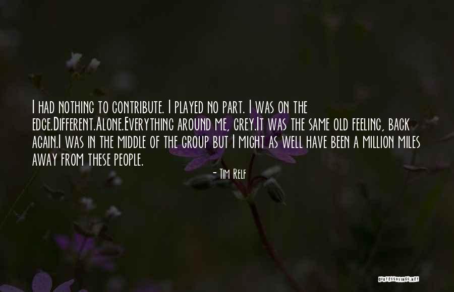 Dodginess Quotes By Tim Relf Dodginess Quotes By Tim Relf