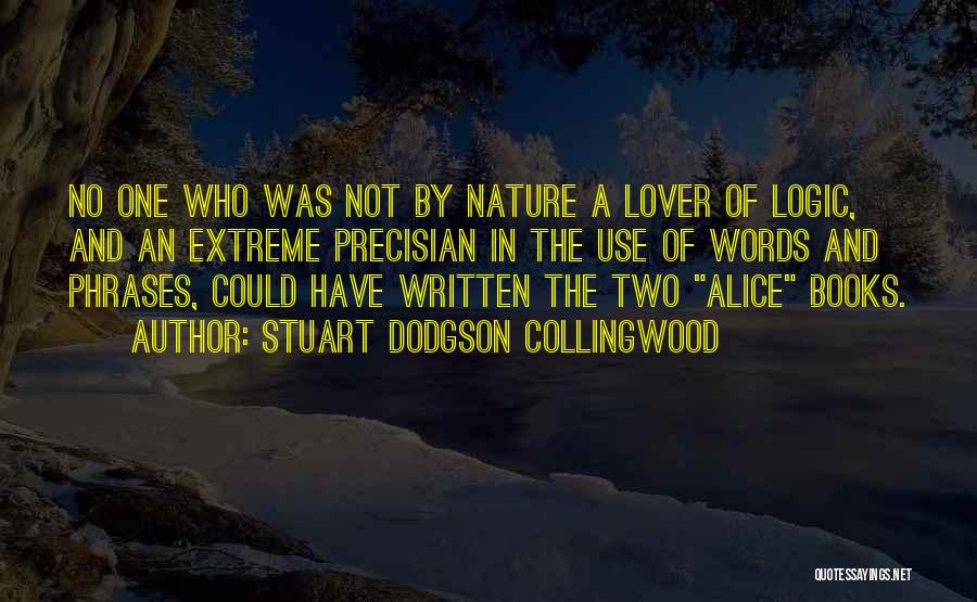 Dodgson Alice Quotes By Stuart Dodgson Collingwood