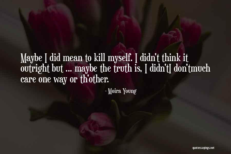 Dodgy Synonyms Quotes By Moira Young Dodgy Synonyms Quotes By Moira Young