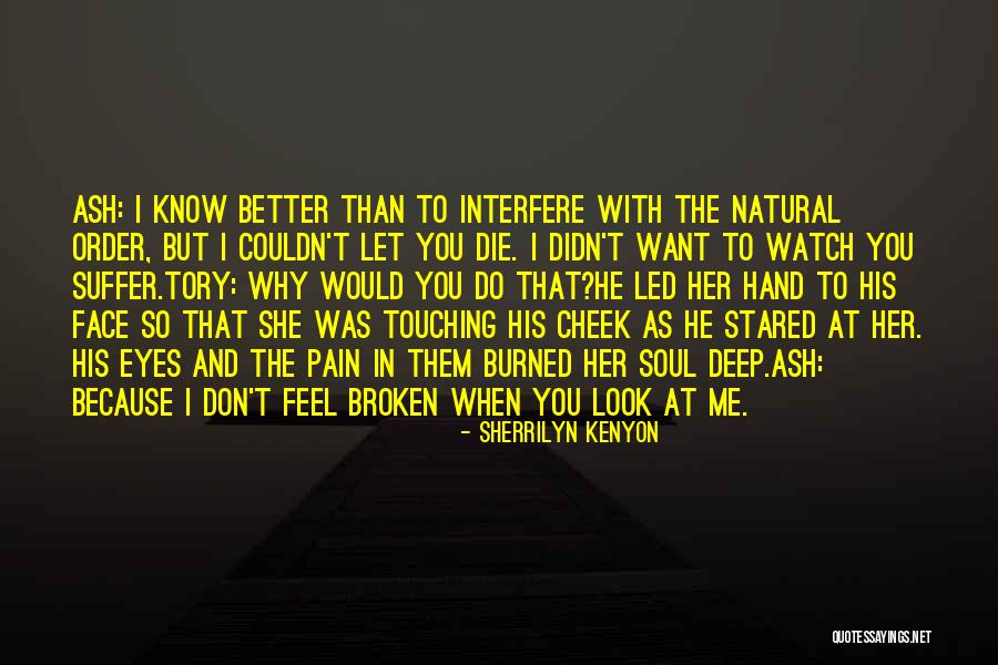 Dodie Osteen Quotes By Sherrilyn Kenyon Dodie Osteen Quotes By Sherrilyn Kenyon