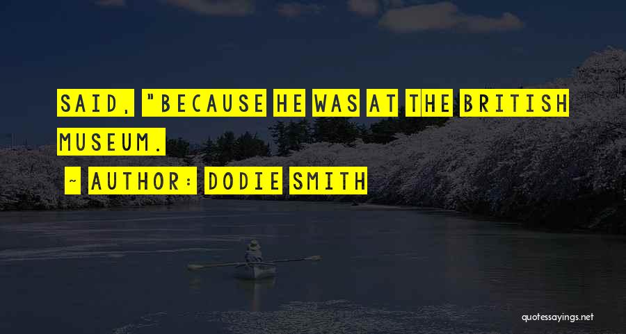 Dodie Smith Quotes 598690