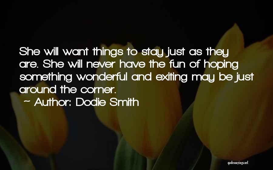 Dodie Smith Quotes 628709