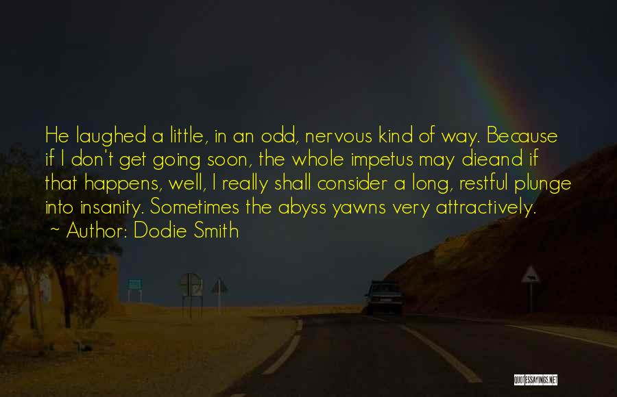 Dodie Smith Quotes 676470