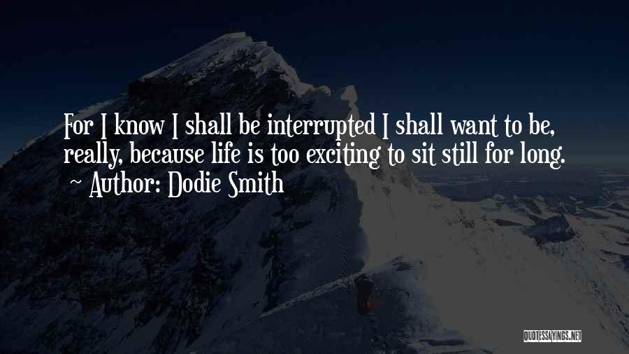 Dodie Smith Quotes 767511