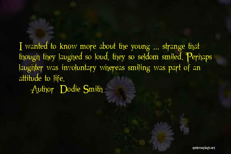 Dodie Smith Quotes 887370