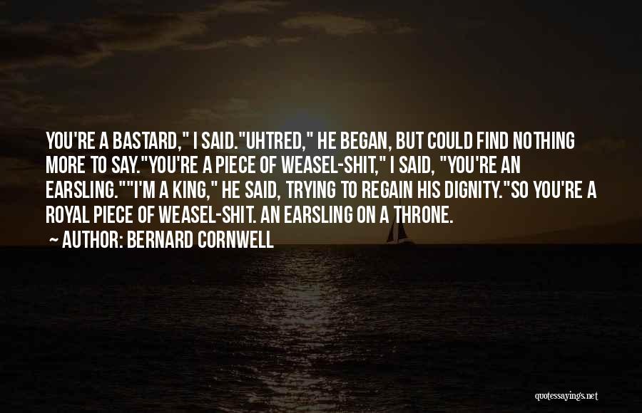 Dodier Field Quotes By Bernard Cornwell