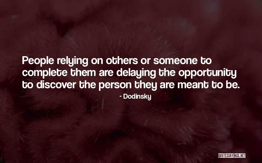 Dodinsky Quotes 1599027 Dodinsky Quotes 1599027