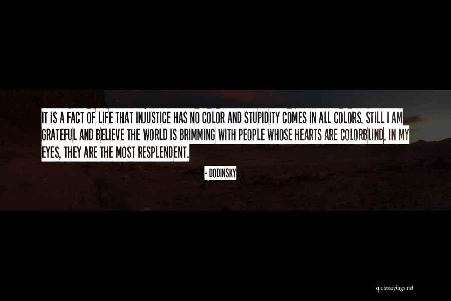 Dodinsky Quotes 940407 Dodinsky Quotes 940407