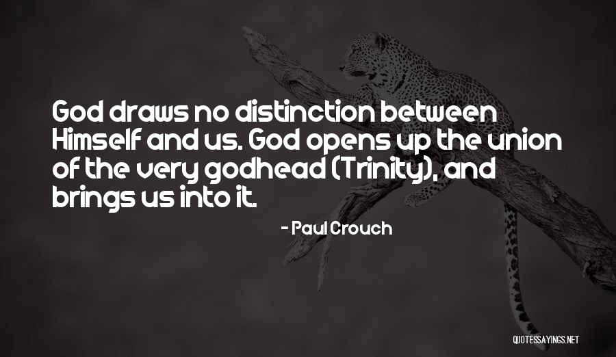 Dodirni Me Sasvim Quotes By Paul Crouch Dodirni Me Sasvim Quotes By Paul Crouch