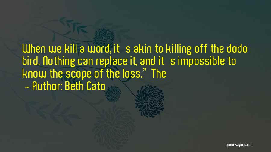 Dodo Quotes By Beth Cato