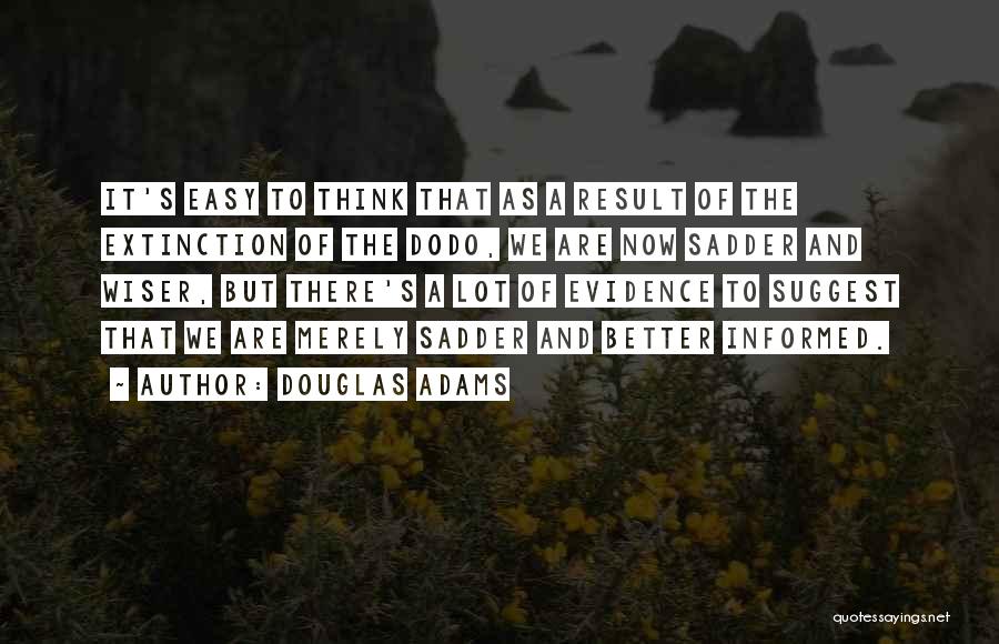 Dodo Quotes By Douglas Adams