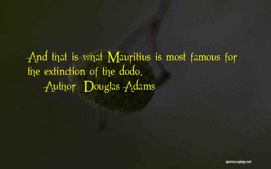 Dodo Quotes By Douglas Adams