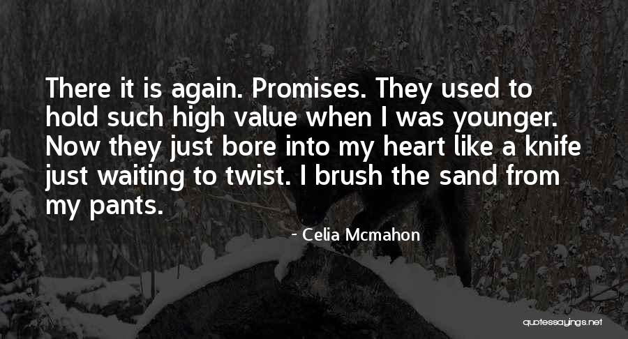 Dodsworth And Brown Quotes By Celia Mcmahon Dodsworth And Brown Quotes By Celia Mcmahon