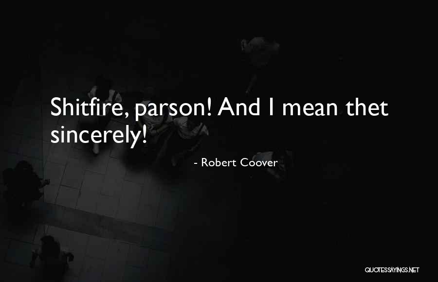 Dodungthietbi Quotes By Robert Coover Dodungthietbi Quotes By Robert Coover