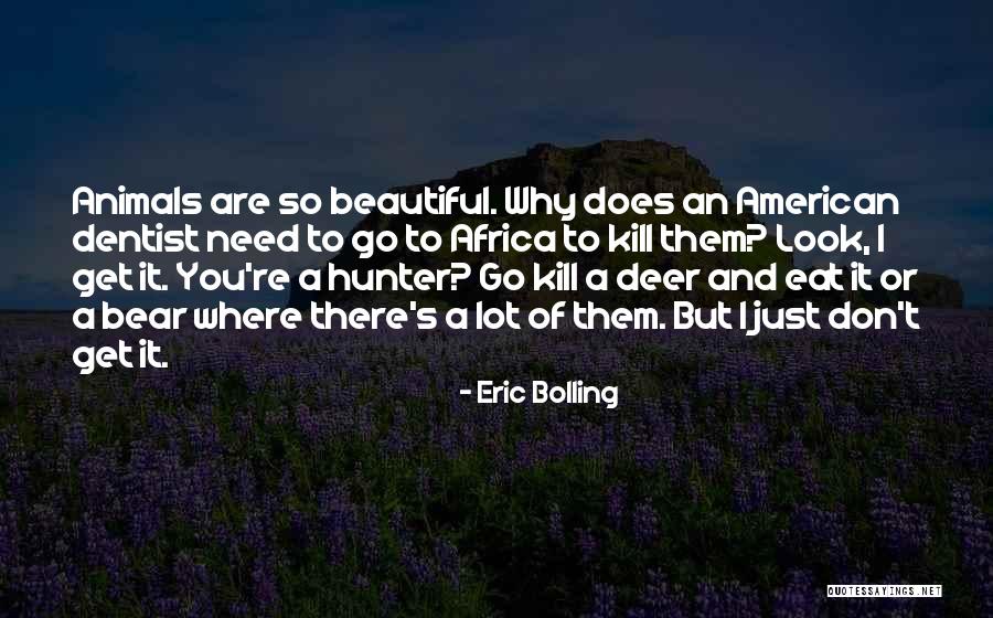 Doe Deer Quotes By Eric Bolling Doe Deer Quotes By Eric Bolling