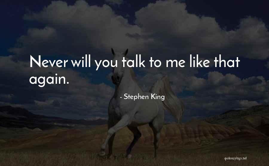 Doe Zamanta Quotes By Stephen King