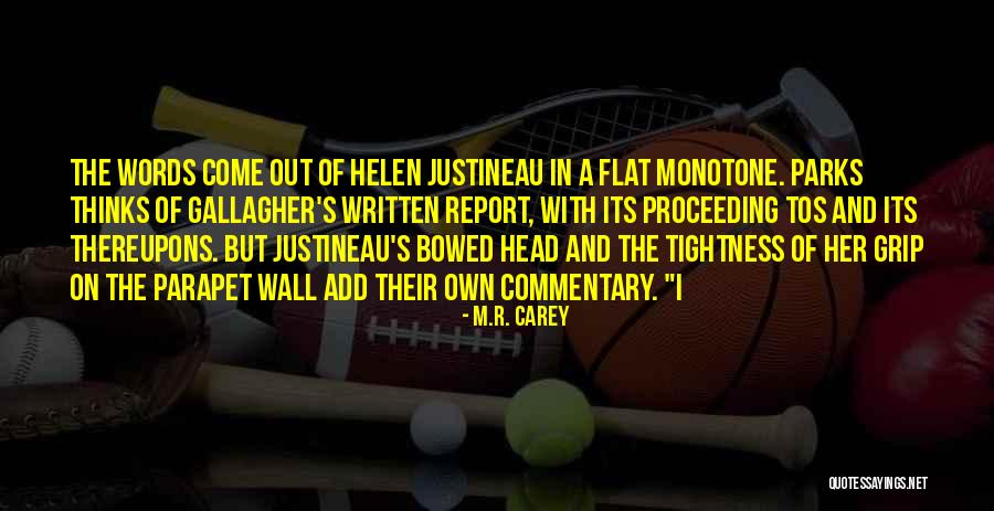 Doege Quarterback Quotes By M.R. Carey Doege Quarterback Quotes By M.R. Carey