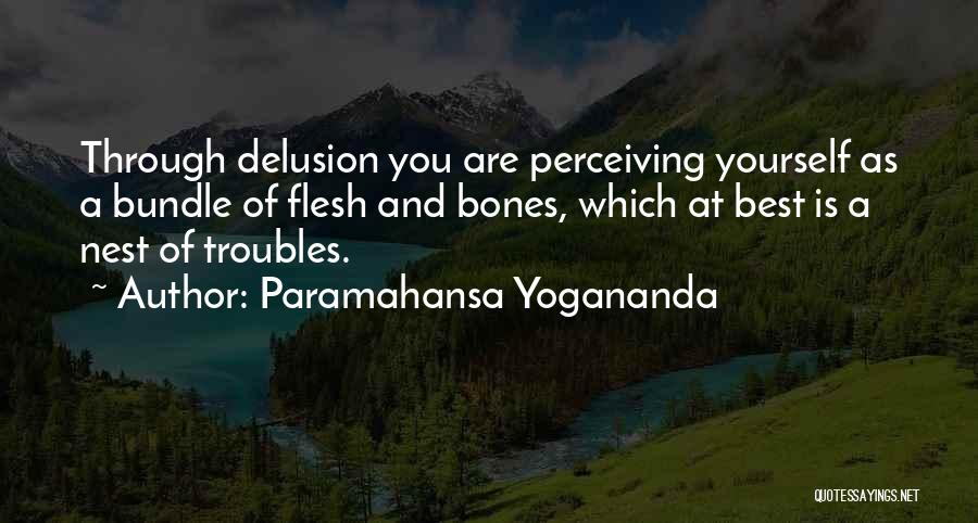 Doel Laptop Quotes By Paramahansa Yogananda