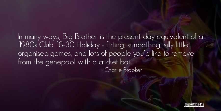 Doelen Behalen Quotes By Charlie Brooker Doelen Behalen Quotes By Charlie Brooker