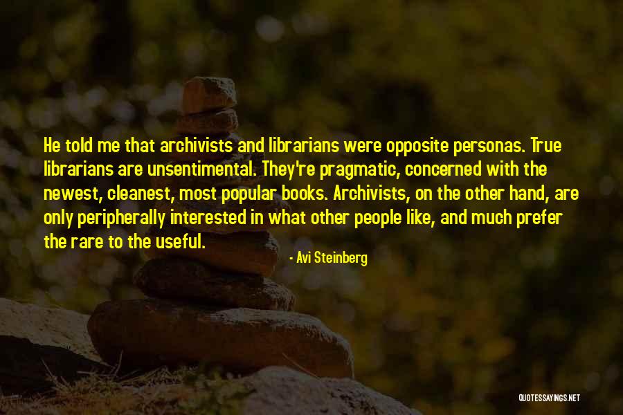 Doente Politraumatizado Quotes By Avi Steinberg Doente Politraumatizado Quotes By Avi Steinberg