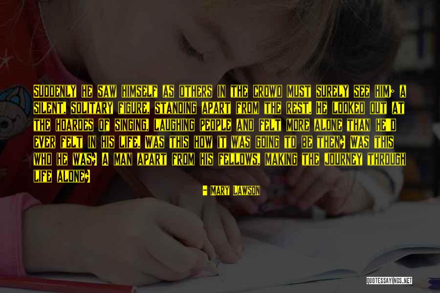 Doentes Quotes By Mary Lawson Doentes Quotes By Mary Lawson