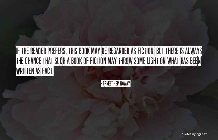 Doerner Investigation Quotes By Ernest Hemingway, Doerner Investigation Quotes By Ernest Hemingway,