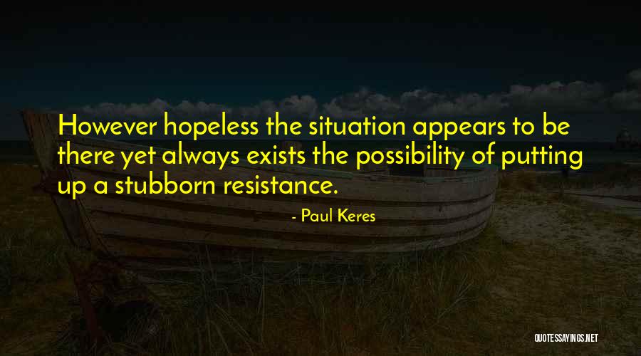 Doerner Wine Quotes By Paul Keres Doerner Wine Quotes By Paul Keres