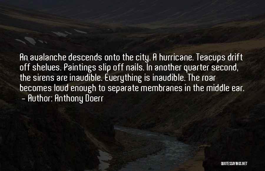 Doerr Quotes By Anthony Doerr