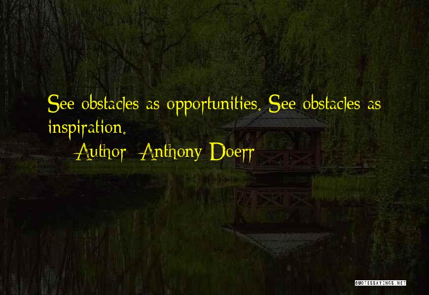 Doerr Quotes By Anthony Doerr