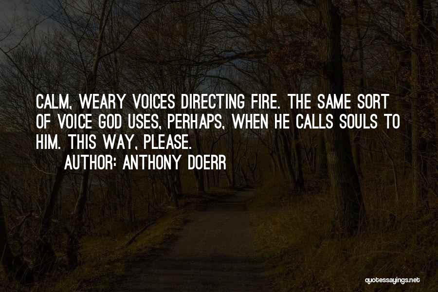 Doerr Quotes By Anthony Doerr