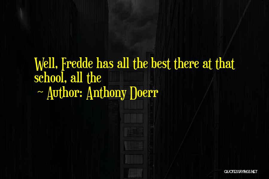 Doerr Quotes By Anthony Doerr