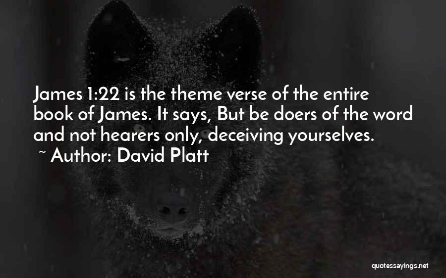 Doers Quotes By David Platt