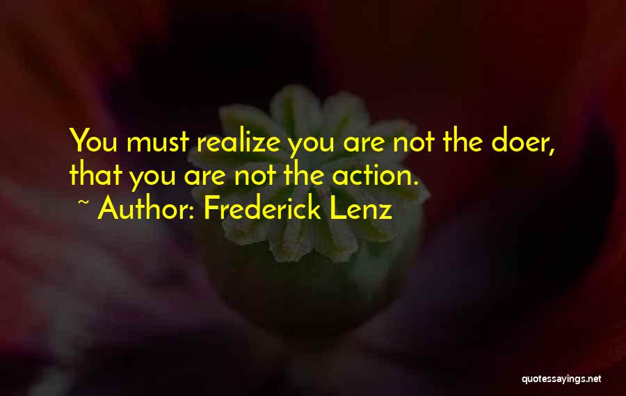 Doers Quotes By Frederick Lenz