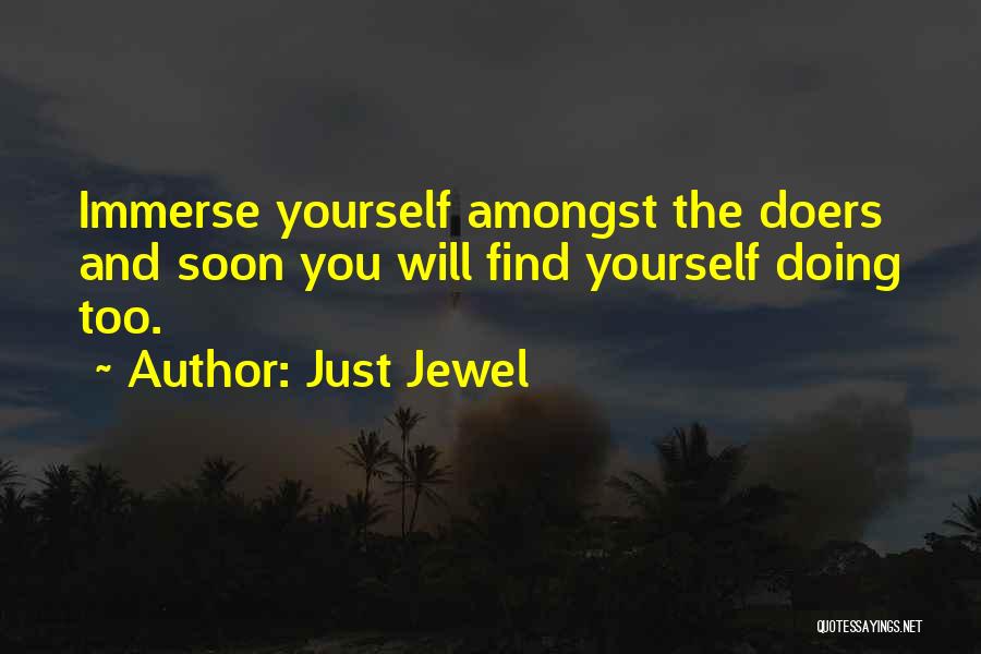 Doers Quotes By Just Jewel