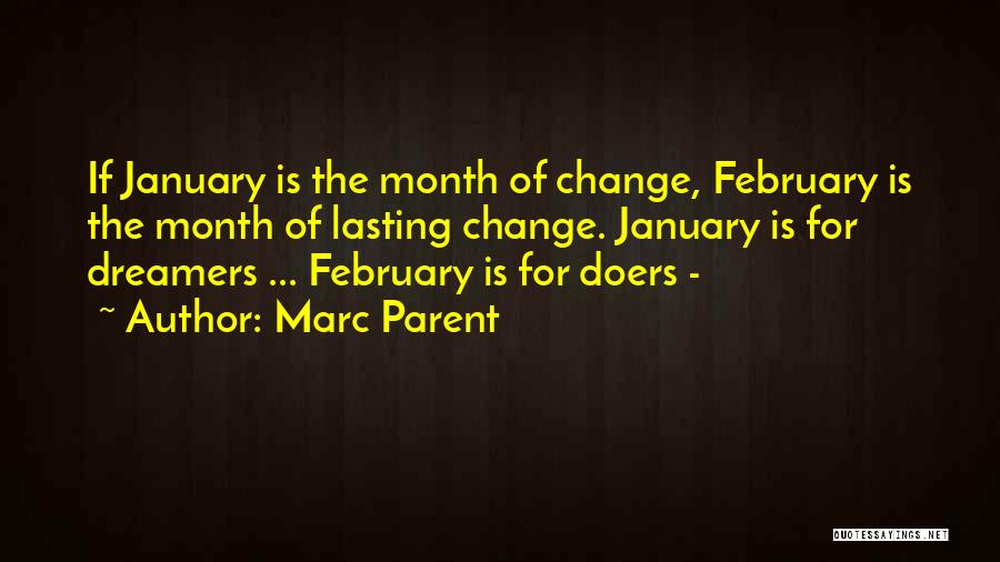 Doers Quotes By Marc Parent